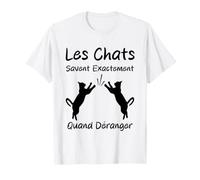 Les Chats savent exactement Quand déranger Drôle Chat T-Shirt