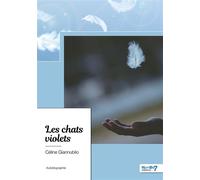 Les chats violets - Céline Giannubilo - Nombre 7 - broché - Autobiographie