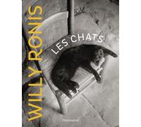 Les chats - Willy Ronis - Flammarion - broché - Monographie