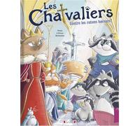 Les Chatvaliers contre les Ratons Baveurs Album jeunesse dès 4 ans