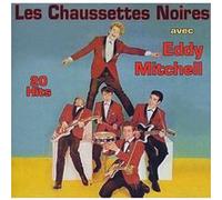 Les Chaussettes Noires avec Eddy Mitchell CD