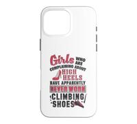 Les Chaussures d'escalade Font Plus Mal Que Les Talons Coque pour iPhone 16 Pro Max