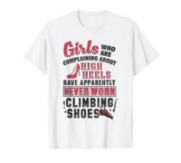 Les Chaussures d'escalade Font Plus Mal Que Les Talons T-Shirt Graphique avec Valeur