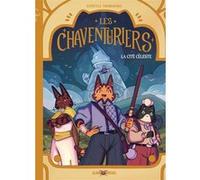 Les Chaventuriers - La Cité Céleste Catstyle (Dessinateur), Catstyle (Auteur), Thomas Day (Auteur)