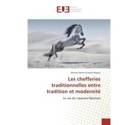 Les chefferies traditionnelles entre tradition et modernite Le cas du royaume Bamoun - Winnie Njayou - Universitaires Europeennes - broché - Essai