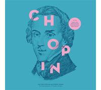 Frédéric Chopin – Les chefs-d'œuvre de Frédéric Chopin – CD