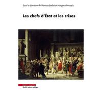 Les chefs d'État et les crises - Vanessa Barbé - Mare & Martin - broché - Essai
