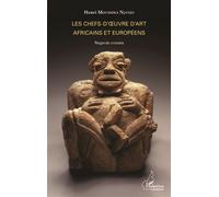 Henri Moussima Njanjo – Les chefs-d'œuvre d'art africains et européens – Regards croisés – Broché