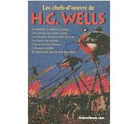 H.G. Wells – Les chefs-d'oeuvre de H.G. Wells – Omnibus