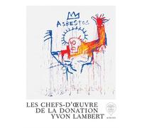 Eric Mézil, Yvon Lambert – Les chefs-d'œuvre de la donation Yvon Lambert – Trad. Sally Ross – Broché