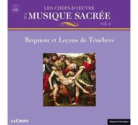 Les Chefs D'oeuvre De La Musique Sacrée - Volume 4, Requiem