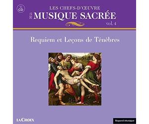Les Chefs D'oeuvre De La Musique Sacrée - Volume 4, Requiem