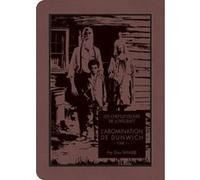 Les Chefs-d'oeuvre de Lovecraft - L'abomination de Dunwich T01