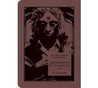 Les chefs-d'oeuvre de Lovecraft - L'Abomination de Dunwich T02