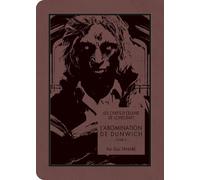 Les chefs-d'oeuvre de Lovecraft - L'Abomination de Dunwich T02 - Howard Phillips Lovecraft - Ki-oon - broché - Manga