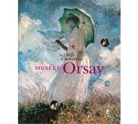Les chefs-d'oeuvre du musée d'Orsay Margherita D' Ayala Valva (Auteur)