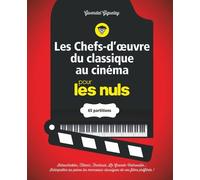 Les chefs-d'ouvre du classique au cinéma pour les Nuls - Gwendal Giguelay - First - cartonné - Partition