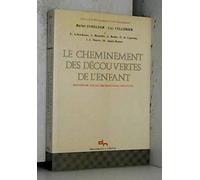 Les cheminements des découvertes chez l'enfant: Recherche sur les microgenèses cognitives