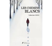 Les chemins blancs