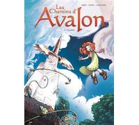 Soleil les chemins d'avalon tome 3 - excalibur