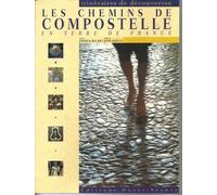 Les Chemins de Compostelle en Terre de France