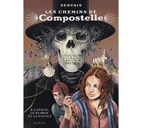 Les chemins de Compostelle - Tome 2 - L'ankou, le diable et la novice - Jean-Claude Servais - Dupuis - cartonné - Bande dessinée