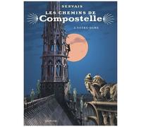 Les Chemins De Compostelle - Tome 3 - Notre-Dame