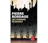 Les Chemins de Damas - Pierre Bordage - Lgf - Poche - Roman