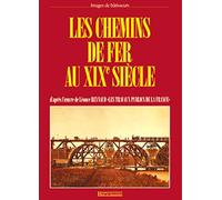 Les Chemins de fer au XIXème siècle