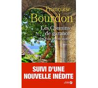 Les Chemins de garance (N. éd.)