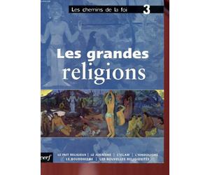 LES CHEMINS DE LA FOI, 3