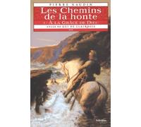 Les Chemins de la honte, tome 2 : A la grâce de Dieu