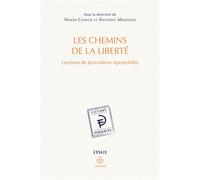 Les chemins de la liberté Lectures de Jean-Marie Apostolidès - Ninon Chavoz - Hermann - broché - Essai