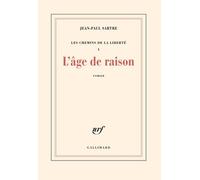 Jean-Paul Sartre – Les Chemins de la liberté, tome 1 : L'âge de raison – Gallimard