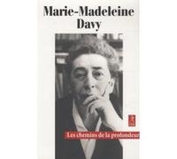 Les chemins de la profondeur Marie-Magdeleine Davy (Auteur), Marc de Smedt (Préface)