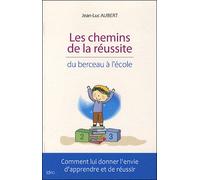 Les chemins de la réussite - Jean-Louis Aubert - Ideo Eds - broché - Essai