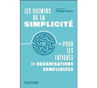 Les chemins de la simplicité Philippe Guillou (Auteur)