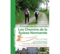 LES CHEMINS DE LA SUISSE NORMANDE