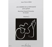 Les chemins de la virtuosite - reaching toward virtuosity vol.2 --- guitare