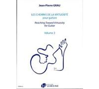Les chemins de la virtuosité - Reaching Toward Virtuosity Vol.3 G
