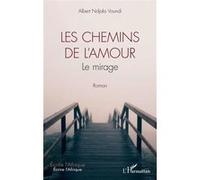 Les chemins de l'amour Albert Ndjala Voundi (Auteur)