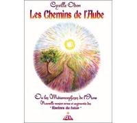 Les chemins de l'aube ou Les métamorphoses de l’âme - Cyrille Odon - Iero Eds - broché - Essai