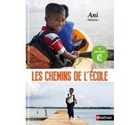 Les Chemins de l'école: Ani - Malaisie Myriam Dahman (Auteur), Nicolas Digard (Auteur), Pascal Plisson (Auteur)