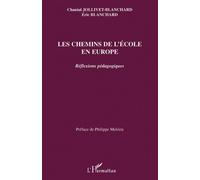 Les chemins de l'école en Europe : Refléxions pédagogiques