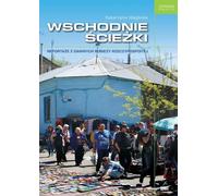 Les chemins de l'Est Katarzyna Wêglicka (Buch auf Polnisch)
