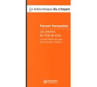 Les Chemins de l'État de droit - La voie étroite des pays en - Florent Parmentier - Presses De Sciences Po - broché - Etude