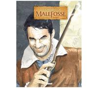Les Chemins De Malefosse : Intégrale Tome 3