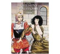 Les Chemins de Malefosse – Tome 1 : Le Diable noir – Glénat