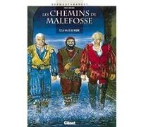 Daniel Bardet – Les Chemins de Malefosse, Tome 3 : La vallée de misère – Cartonné