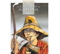 Les Chemins de Malefosse - Tome 04 Daniel Bardet (Auteur), François Dermaut (Dessinateur)